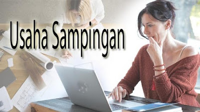 Usaha Sampingan Usaha Sampingan Memberikan keuntungan Ibu Rumah Tangga