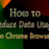 How to Reduce Data Usage on Chrome Mobile Browser
