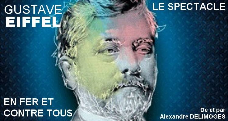 Gustave Eiffel En Fer Et Contre Tous Le Gramophone Beuglant: Gustave Eiffel, en fer et contre tous