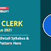 SBI क्लर्क सिलेबस 2021 प्रीलिम्स + मेंस : नवीनतम SBI क्लर्क परीक्षा पैटर्न ( SBI Clerk Syllabus 2021 PDF: Download (Prelims+Mains) Detailed Exams Syllabus )