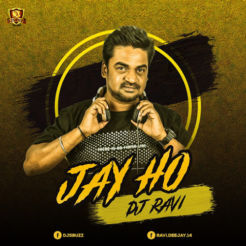 Jai Ho (Remix) – DJ RAVI