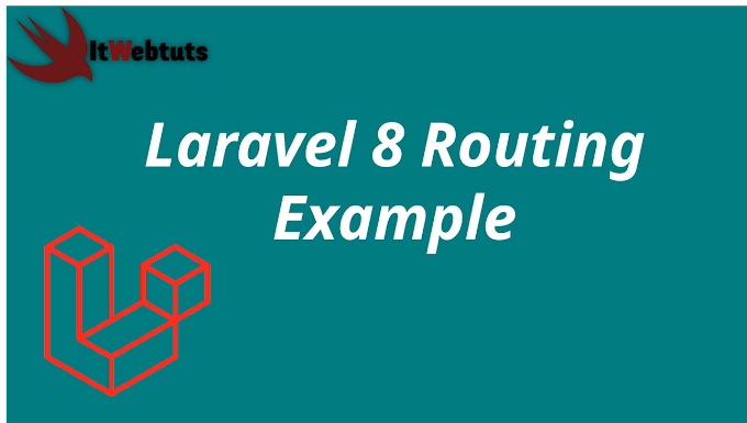 Laravel  Routing Tutorial | Laravel  Routing  Example