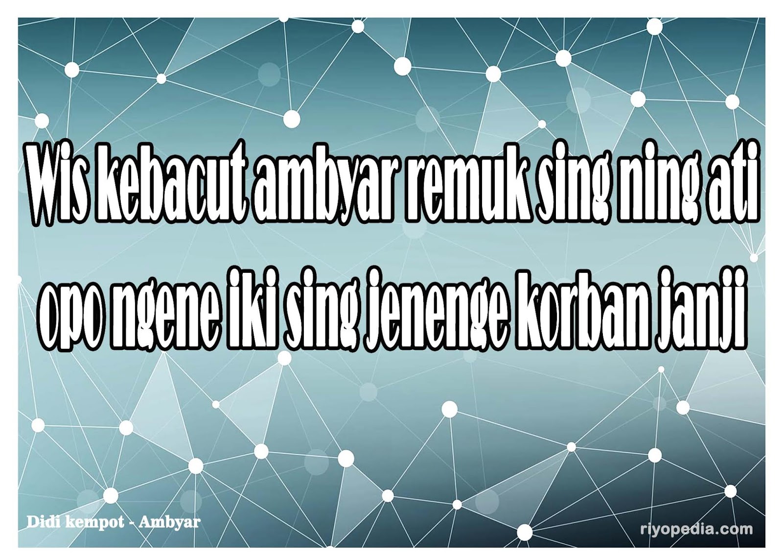 32 Quotes Patah Hati dari Lirik Lagu Didi Kempot