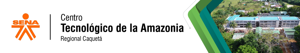 Centro Tecnológico de la Amazonía - SENA Regional Caquetá
