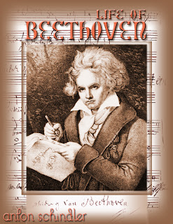 novel, Beethoven, Life of Beethoven, Anton Schindler, Music, Individual Composer & Musician, Composer, Musician, ebook, cheap ebook