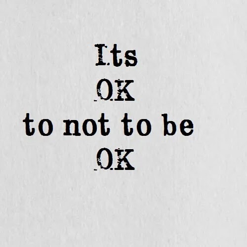 sad Whatsapp DP for boys, sad DP for boys Its ok to be not ok Whatsapp DP for boys