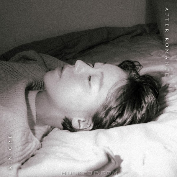 Kim Gre – AFTER ROMANCE – EP