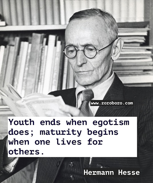 Hermann Hesse Quotes. Hermann Hesse Demian/Siddhartha Quotes. Dreams Quotes, Heart Quotes, Life Quotes, Pleasure Quotes, Soul Quotes, Suffering Quotes. Hermann Hesse Books Quotes