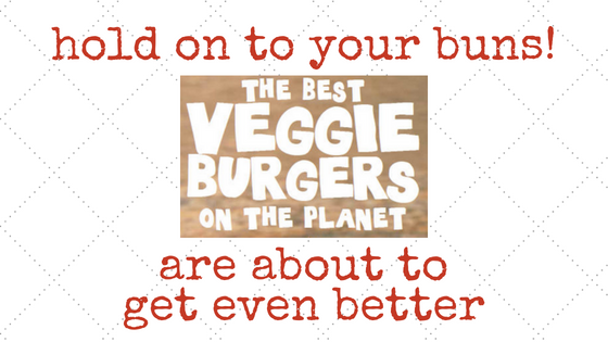 The Best Veggie Burgers on the Planet 2.0