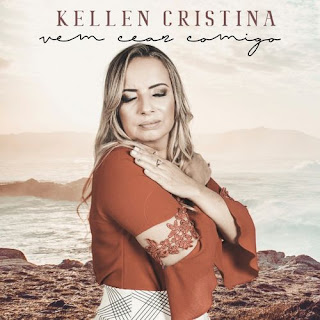 Baixar Música Gospel Vem Cear Comigo - Kellen Cristina Mp3