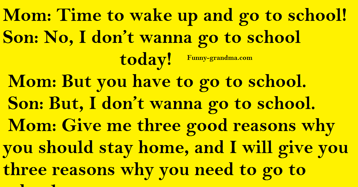 I just don’t wanna go to school!