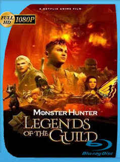 Monster Hunter: Leyendas del gremio (2021) HD [1080p] Latino [GoogleDrive] PGD
