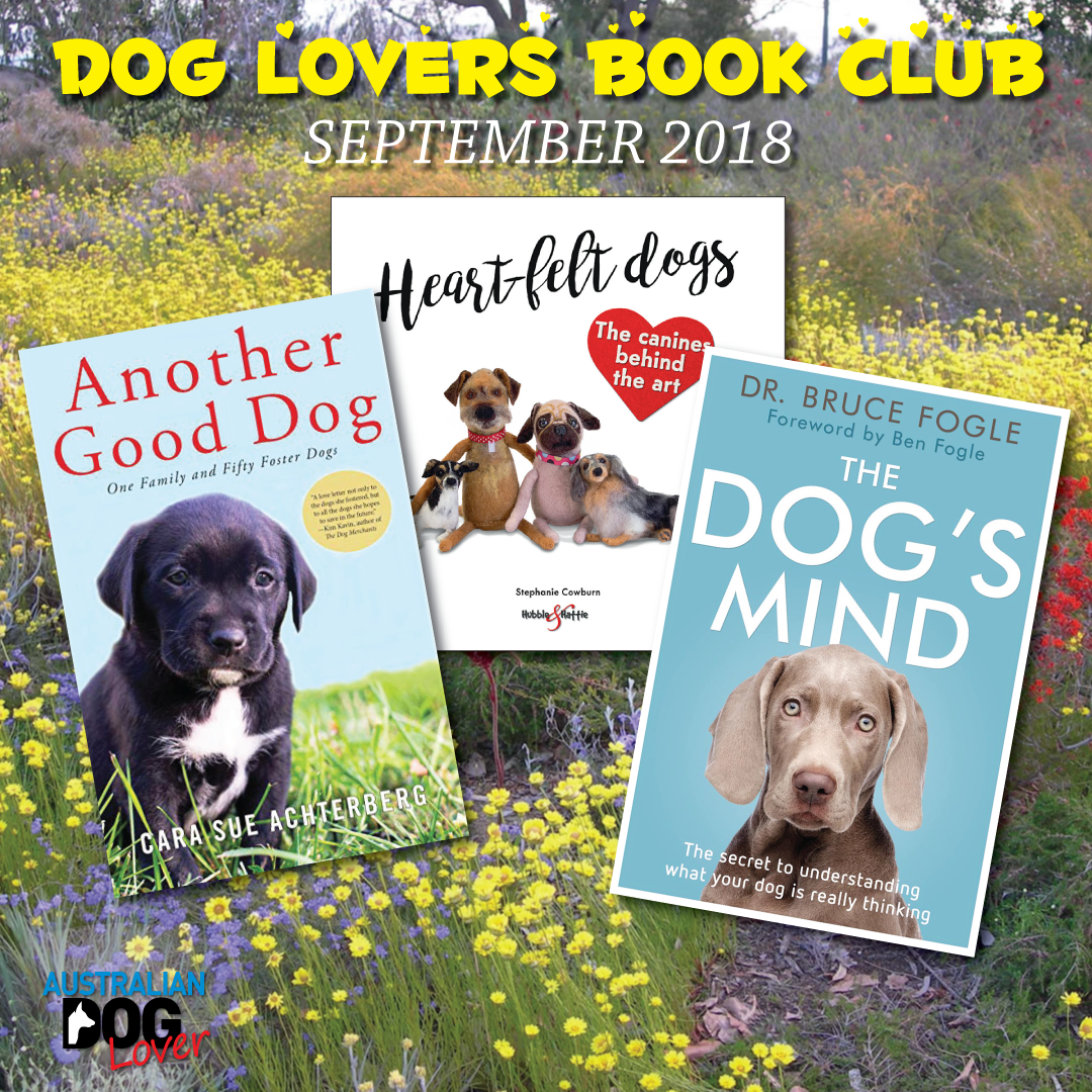 Dog Lovers Book Club September 2018 Australian Dog Lover