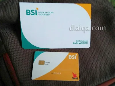 buku tabungan BSI Easy Wadiah dan kartu debit-ATM GPN Silver