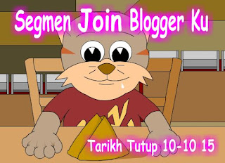 http://ucingkadayan.blogspot.com/2015/10/segmen-join-blogger-ku.html