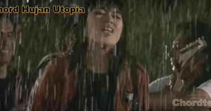 Lengkap! Kunci Gitar Chord "Hujan" Lirik Utopia Akustik Lengkap! Kunci Gitar Chord "Hujan" Lirik Utopia Akustik