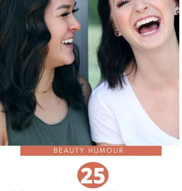 25 Hilarious Beauty Jokes That Will Make You Laugh Instantly Beauty