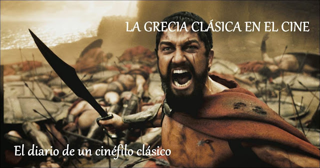 El diario de un cinéfilo clásico La Grecia clásica en el cine