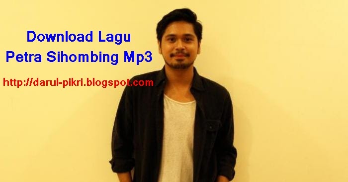 Download Lagu Petra Sihombing Mp3 Mp3 Ampuh