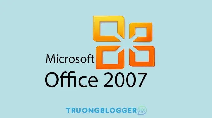 Download Microsoft Office 2007 Full Key sử dụng vĩnh viễn