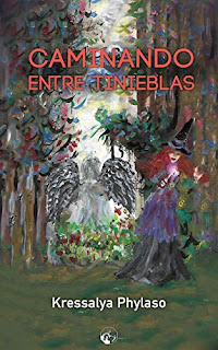 Caminando entre Tinieblas - K. Phylaso