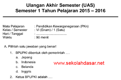 Soal UAS PKn Semester 1 Kelas 6 SD/MI Tahun 2015
