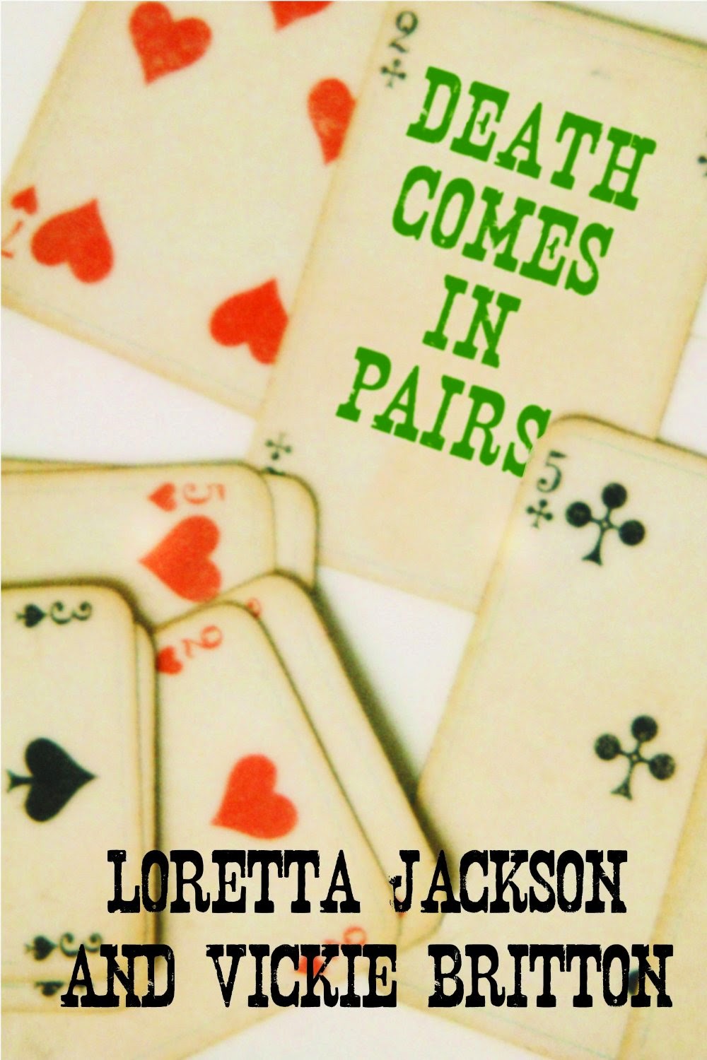 DEATH COMES IN PAIRS-A Western with a touch of romance and mystery