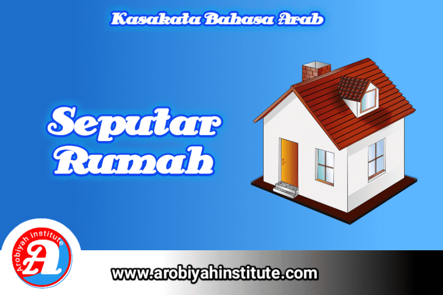 Bahasa Arab Rumah Arobiyah Institute