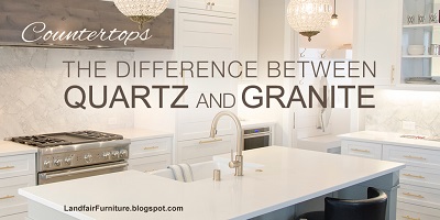 Landfair On Furniture The Difference Between Quartz And Granite
