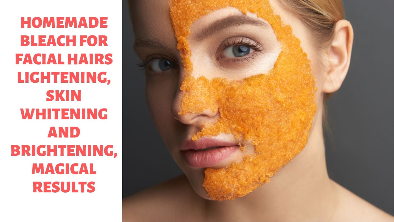 Homemade Bleach For Facial Hairs Lightening, Skin Whitening And