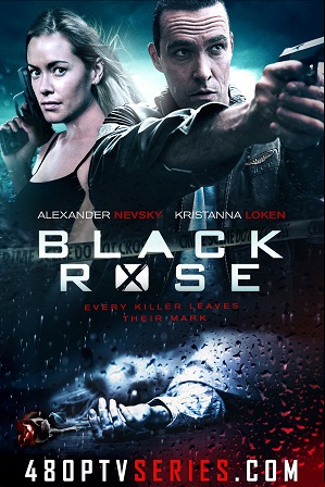 Download Black Rose (2014) 1GB Full Hindi Dual Audio Movie Download 720p WebRip Free Watch Online Full Movie Download Worldfree4u 9xmovies Download Black Rose (2014) 1GB Full Hindi Dual Audio Movie Download 720p WebRip Free Watch Online Full Movie Download Worldfree4u 9xmovies
