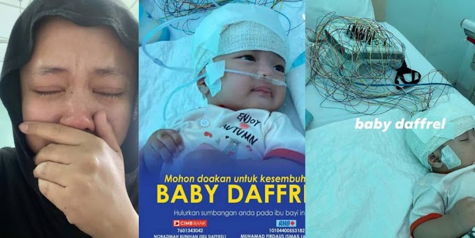 Baby Daffrel memerlukan doa dan sumbangan. Ini kisahnya diceritakan oleh ibunya