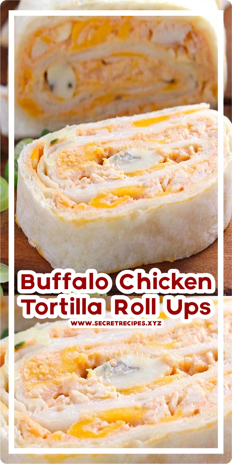 Buffalo Chicken Tortilla Roll Ups Recipe Spesial Food