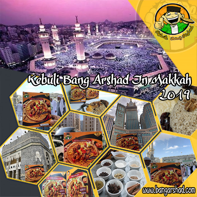 Kebuli Instan Bang Arshad di Mekah dan Madinah 2019