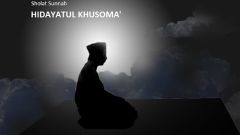 Tatacara dan Niat Sholat Sunnah Hidayatul Khusoma