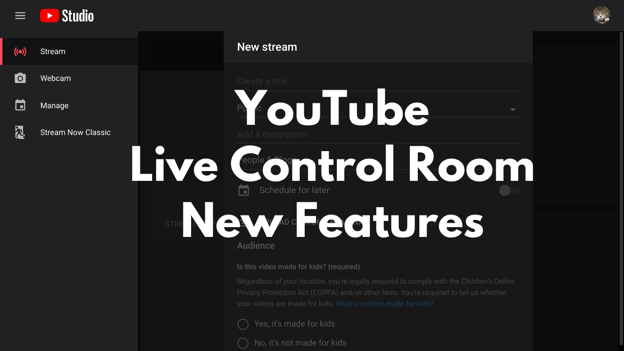 Tour of YouTube updates to Live Control Room