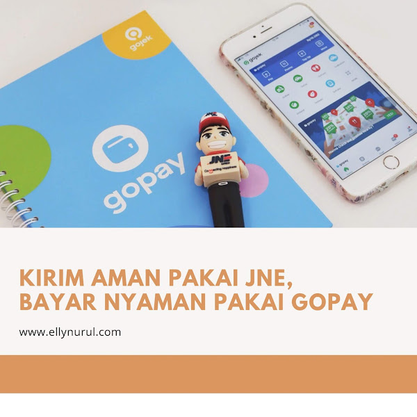 Kirim Aman Pakai JNE, Bayar Nyaman Pakai GoPay
