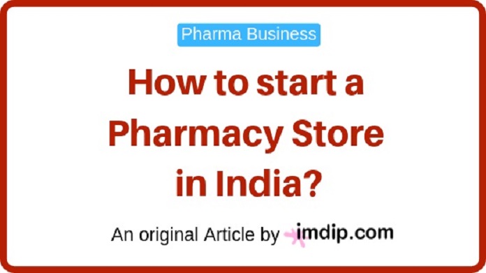 How to start a pharmacy store in India?