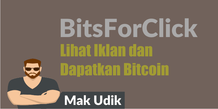 Cara Menghasilkan Dollar dari BitsForClick dan Cara Daftar