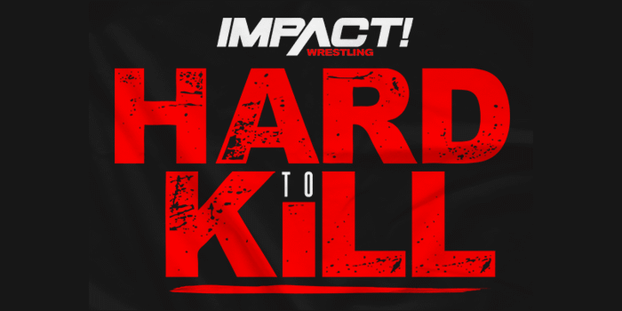 Updated Card For Impact Hard To Kill PPV