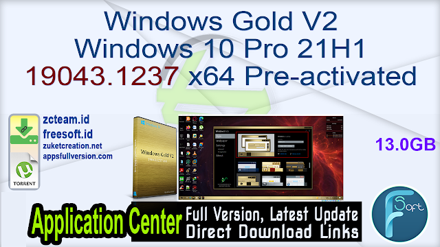 Windows Gold V2 Windows 10 Pro 21H1 19043.1237 x64 Pre-activated
