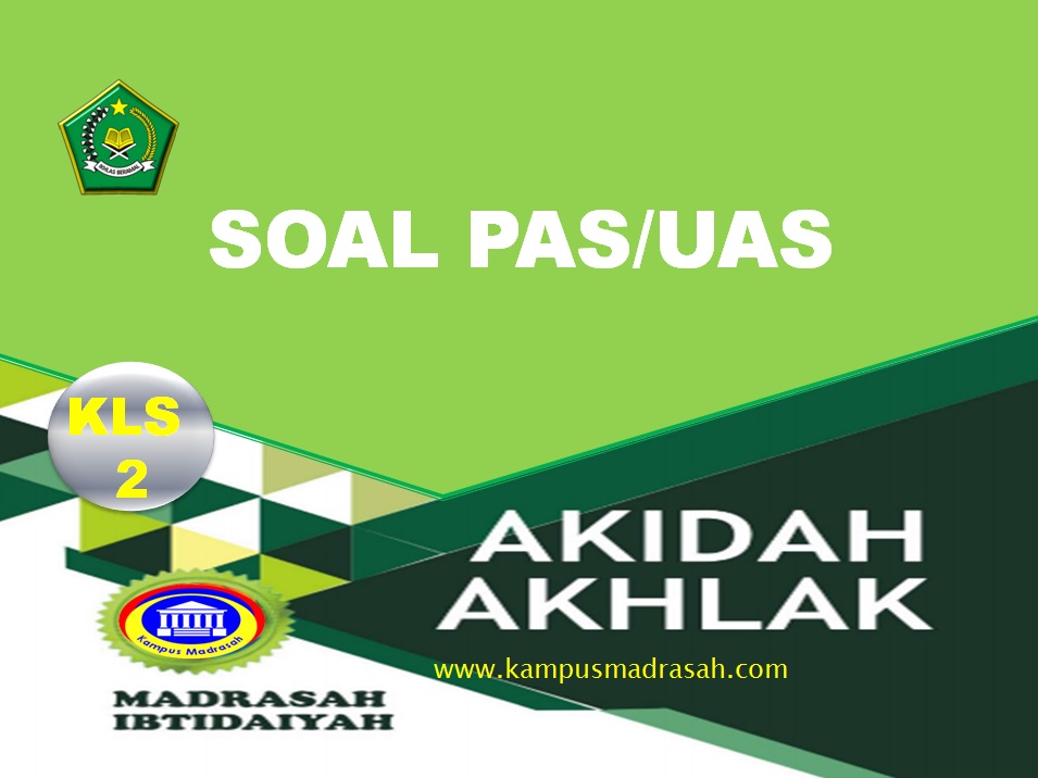 Soal Pas Akidah Akhlak Kelas 1 Sd Mi Semester 1 Sesuai Kma 183 Kurikulum 2013