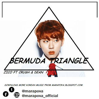 Zico Ft Crush,Dean - Bermuda Triangle