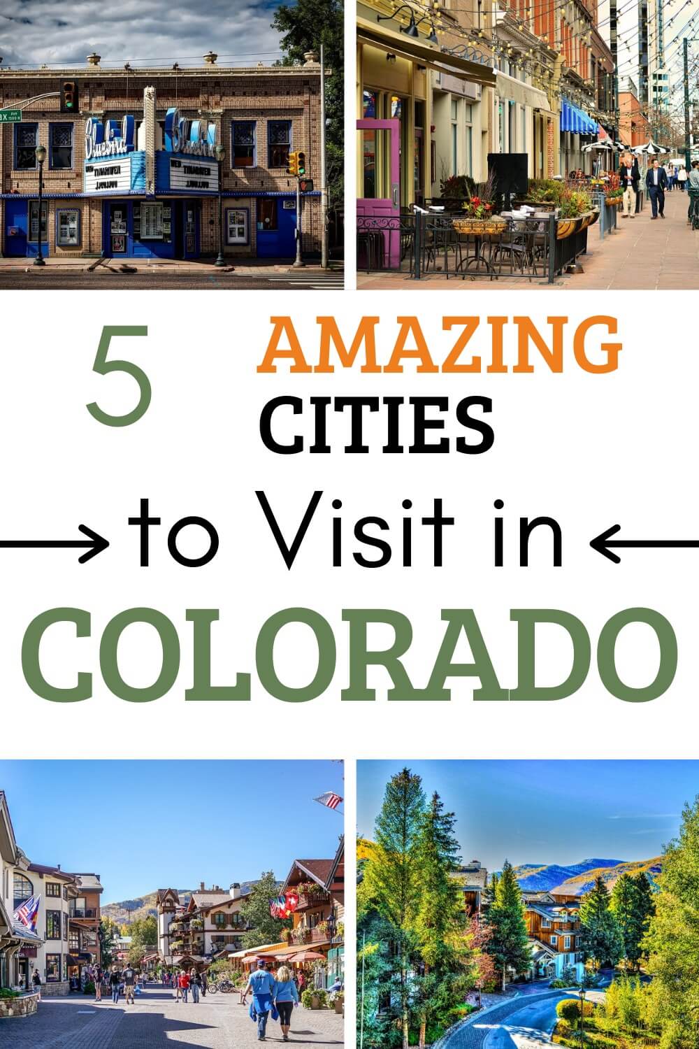 Best Colorado Cities For A Weekend Getaway