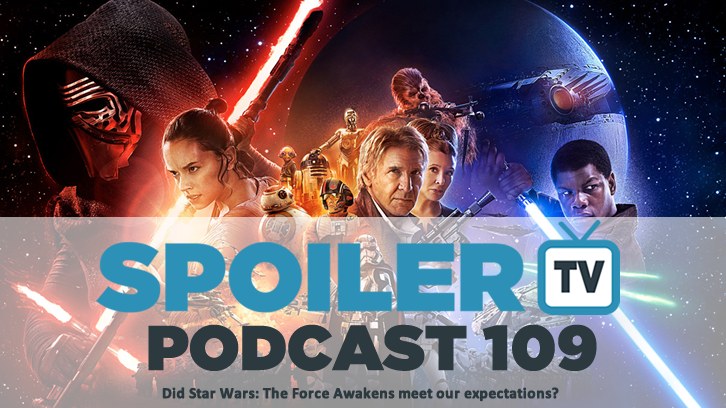 STV Podcast 109 - Star Wars: The Force Awakens Review