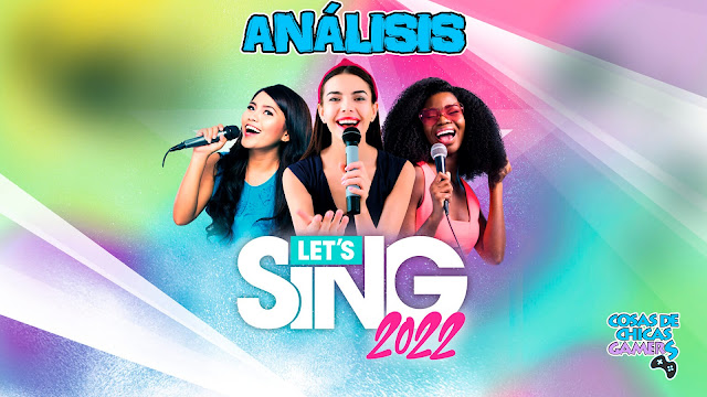 Análisis de Lets Sing 2022.