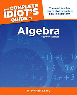 The Complete Idiot Guide to Algebra ,2nd Edition