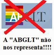 A “ABGLT” não nos representa!