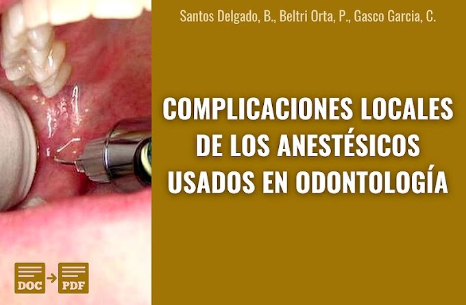 PDF: Complicaciones locales de los anestésicos usados en odontología