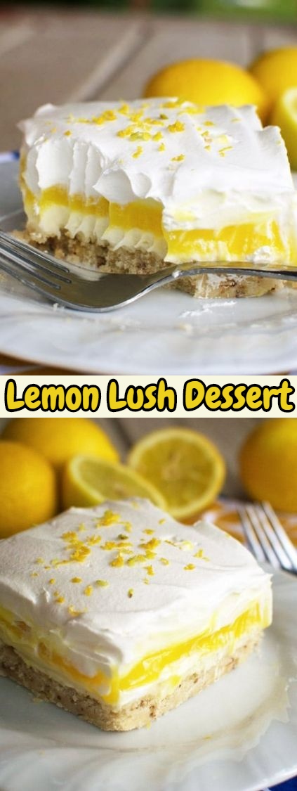Lemon Lush Dessert - Mom's Easy Recipe